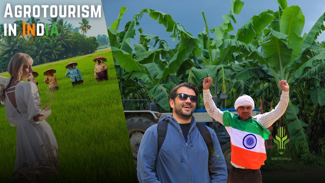 You are currently viewing Agrotourism in India